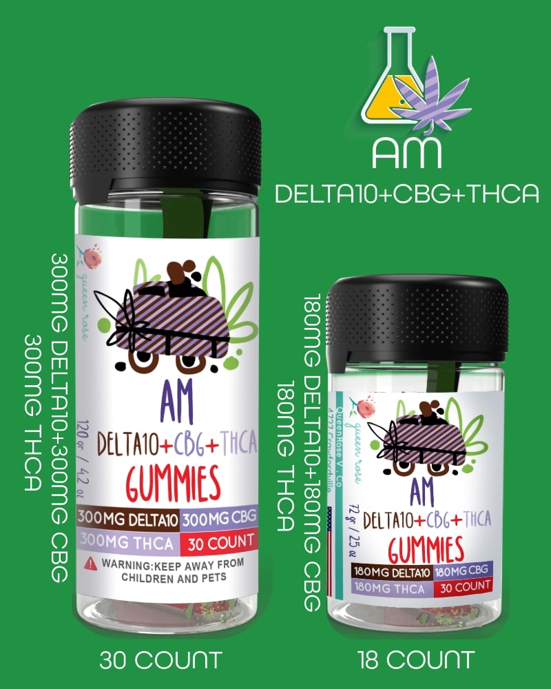 AM { THCA + DELTA 10  + CBG } GUMMEIS With Live resin 18 Count 25 OZ & 30 Count OZ  FOR Morning